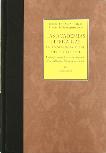 Stock image for Las academias literarias en la segunda mitad del siglo XVII for sale by Tik Books ME