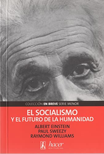 9788488711823: SOCIALISMO Y EL FUTURO DE LA HUMANIDAD (SIN COLECCION)