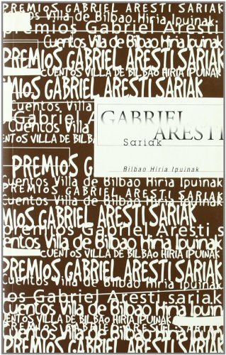 9788488714237: Gabriel Aresti Sariak 2006/2007 - Bilbao Hiria Ipuinak