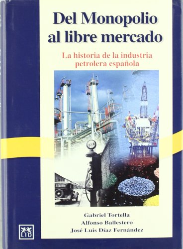 Imagen de archivo de Del Monopolio Al Libre Mercado a la venta por Hamelyn