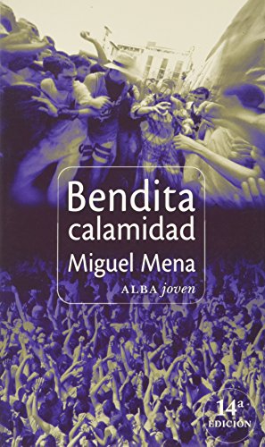 Beispielbild fr Bendita calamidad zum Verkauf von Ammareal