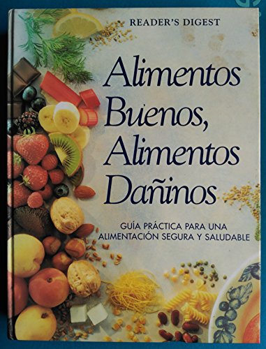 Stock image for Alimentos buenos, alimentos dainos for sale by Librera Prez Galds