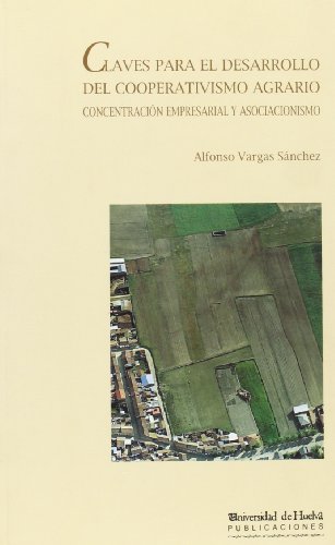 Stock image for Claves para el desarrollo del cooperativismo agrario for sale by Iridium_Books