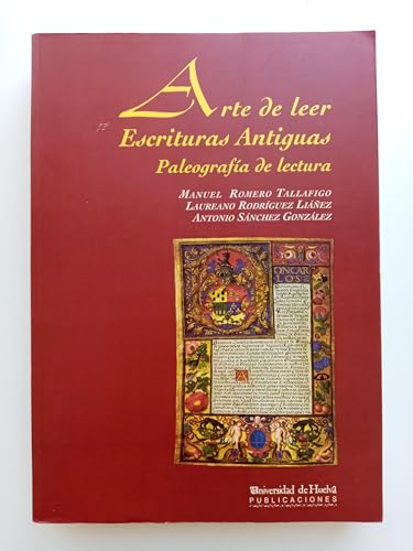 Imagen de archivo de Arte de leer escrituras antiguas: Paleografia de lectura (Serie Instrumenta studiorum) (Spanish Edition) a la venta por Zubal-Books, Since 1961