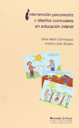 Imagen de archivo de INTERVENCION PSICOMOTRIZ Y DISEOS CURRI a la venta por Hiperbook Espaa