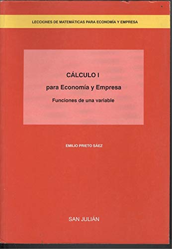 Calculo I para economia y empresa. Funciones de una variable