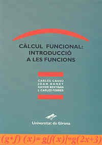 Stock image for CLCUL FUNCIONAL: INTRODUCCI A LES FUNCIONS for sale by Zilis Select Books