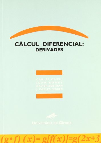 9788488762511: Clcul diferencial: derivades