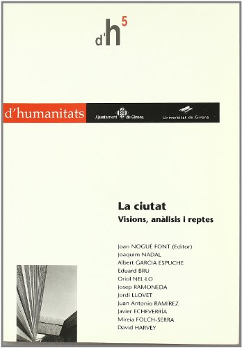 Imagen de archivo de LA CIUTAT. VISIONS, ANALISIS I REPTES a la venta por Siglo Actual libros