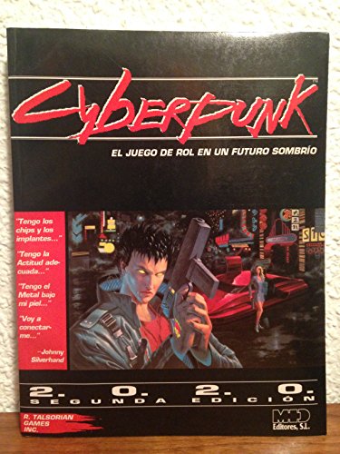 9788488765017: CYBERPUNK VERSION 2.0.2.0. SEGUNDA EDICION . JUEGO DE ROL EN UN FUTURO SOMBRIO