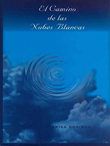 Beispielbild fr El Camino de Las Nubes Blancas zum Verkauf von ThriftBooks-Atlanta