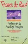 Fundamentos de Psicología Ecológica II. Más allá de las flores de Bach - José Salmerón Pascual