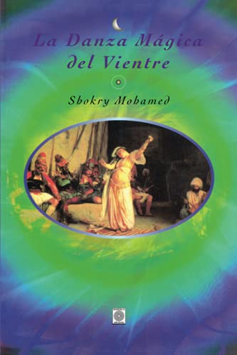 Imagen de archivo de La Danza Mgica Del Vientre a la venta por Hamelyn