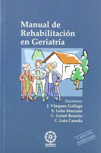 Imagen de archivo de Manual de Rehabilitacion en Geriatria a la venta por Librera 7 Colores