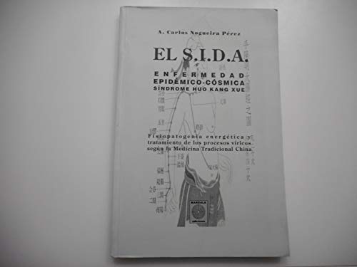 Imagen de archivo de TRATAMIENTO DEL SIDA SEGN LA MEDICINA TRADICIONAL CHINA a la venta por Zilis Select Books