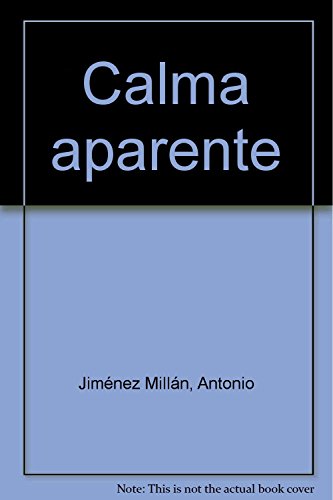 Stock image for Calma aparente for sale by Iridium_Books