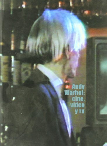 Imagen de archivo de Andy Warhol: Cine, Video y TV (Spanish Edition) a la venta por P.C. Schmidt, Bookseller