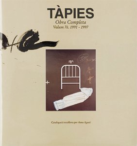 9788488786647: Tapies: 1991-1997 v.7: Obra Completa: 1991-1997 Vol 7 (Tapies: Obra Completa)