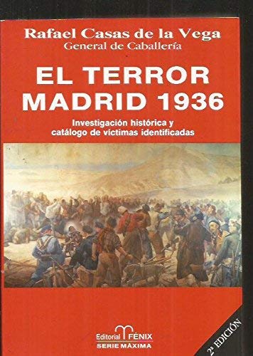 Imagen de archivo de EL TERROR MADRID 1936. Investigación histórica y catálogo de víctimas identificadas. a la venta por Librería Pérez Galdós