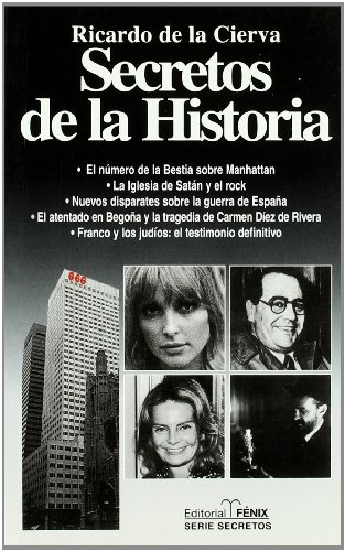 Imagen de archivo de Secretos de la historia (EDITORIAL FENIX) (Spanish Edition) a la venta por Discover Books