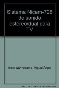 Stock image for Sistema Nicam-728 de sonido estreo/dual para TV for sale by AG Library