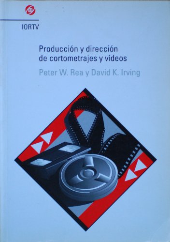 9788488788238: Produccion y direccion de cortometrajes y videos