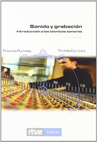 Stock image for Sonido y grabacin : introduccin a las tcnicas sonoras for sale by Iridium_Books