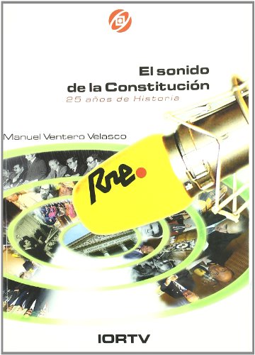 Imagen de archivo de El sonido de la Constitucin: 25 aos de historia a la venta por AG Library