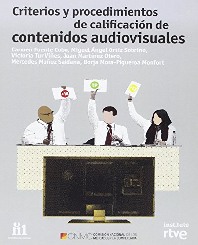 Stock image for Criterios y Procedimientos de Calificacin de Contenidos Audiovisuales for sale by AG Library