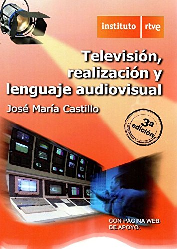 9788488789624: Televisin realizacin y lenguaje audiovisual - 3 edicin