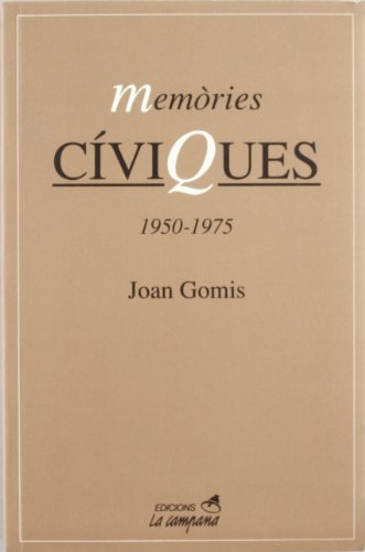 Stock image for Memories Civiques, 1950-1975: 91 (Edicions La Campana)