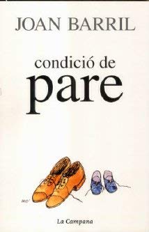 9788488791498: Condici de pare (Catalan Edition)