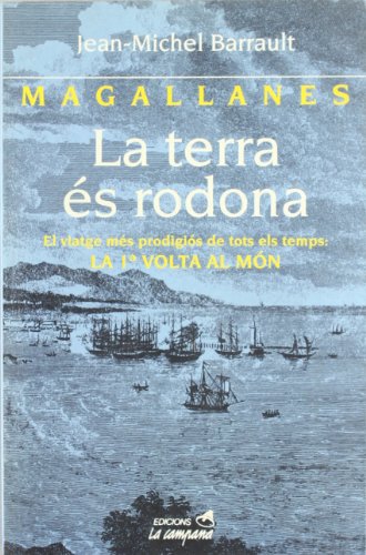 MAGALLANES: LA TERRA ES RODONA