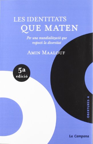 9788488791696: Les identitats que maten (Obertures)