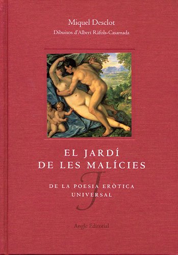 Beispielbild fr El jard de les malcies De la poesia ertica universal zum Verkauf von Iridium_Books