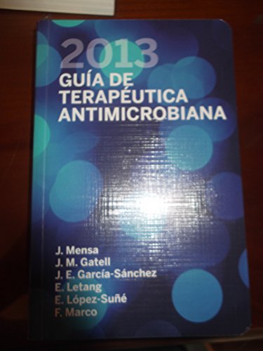 Stock image for Gua de teraputica antimicrobiana Mensa Pueyo, Jos / Gatell Artig for sale by Iridium_Books