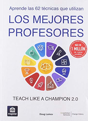 Stock image for Los mejores profesores: Teach Like a Champion 2.0 for sale by medimops