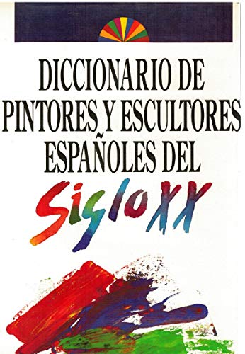 Beispielbild fr Diccionario de Pintores y Escultores Espaoles Del Siglo Xx; T.1a-equip-azuda zum Verkauf von Hamelyn