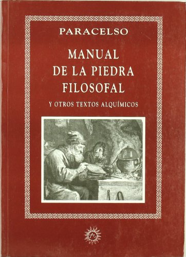 Imagen de archivo de Manual de la piedra filosofal : y otros textos alqumicos a la venta por Librera Prez Galds