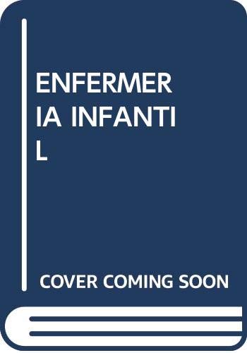Beispielbild fr ENFERMERIA INFANTIL zum Verkauf von Iridium_Books