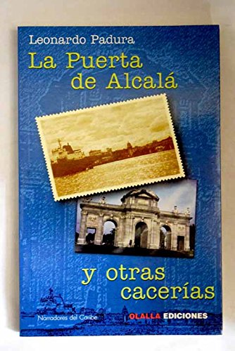 Beispielbild fr PUERTA DE ALCALA Y OTRAS CACERIAS CAR zum Verkauf von Iridium_Books