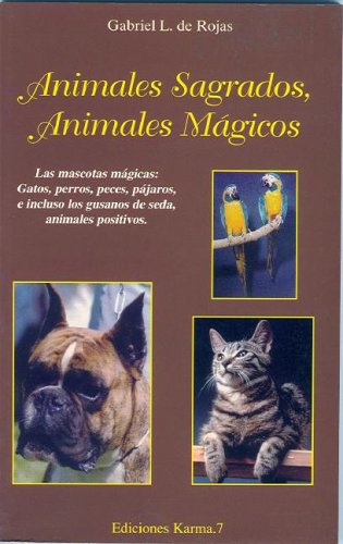 Stock image for Animales sagrados, animales magicos (Spanish Edition) for sale by SecondSale