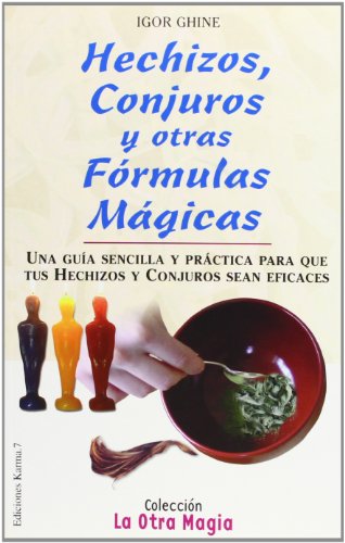 Beispielbild fr Hechizos Conjuros Y Otras Formulas Magicas/ Charms, Spells And Other Magical Formulas zum Verkauf von Ammareal
