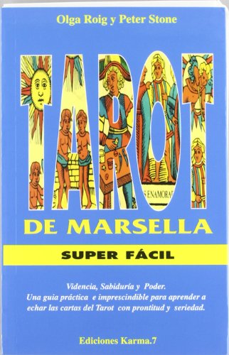 9788488885685: Tarot de Marsella superfcil: Videncia, sabidura y poder. Una gua prctica e imprescindible para aprender a echar las cartas del Tarot con prontitud y seriedad (Packs de adivinacin)