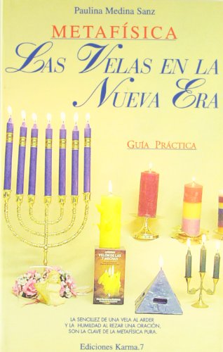 Imagen de archivo de Las velas en la nueva era : gua prctica, metafsica a la venta por medimops
