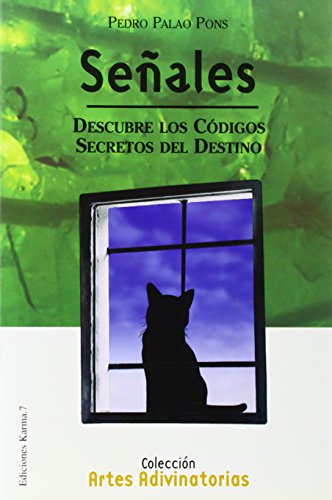 Imagen de archivo de Senales (Artes Advinatorias / Divination Arts) (Spanish Edition) a la venta por Patrico Books