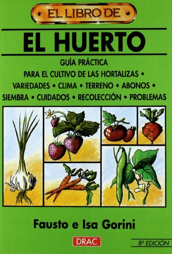 Stock image for Libro de el Huerto, el for sale by Hamelyn
