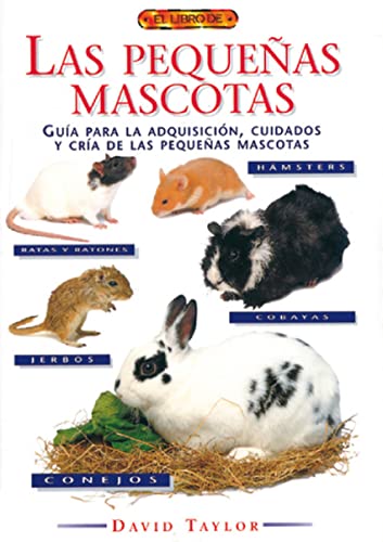 Beispielbild fr Las pequeas mascotas (Animales Domesticos (drac)) zum Verkauf von medimops