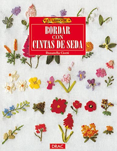 Imagen de archivo de BORDAR CON CINTAS DE SEDA a la venta por Librera Rola Libros