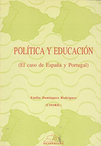 Stock image for Poli?tica y educacio?n: El caso de Espan?a y Portugal (Portuguese Edition) for sale by Iridium_Books